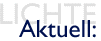 Lichte aktuell